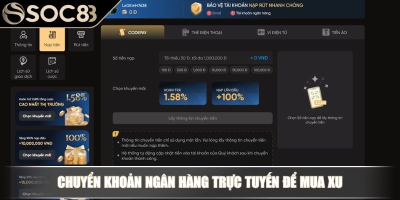 Cách Mua Xu Game Bắn Cá Online SOC88 Đơn Giản Cho Tân Binh 3 Chuyển khoản ngân hàng trực tuyến để mua xu