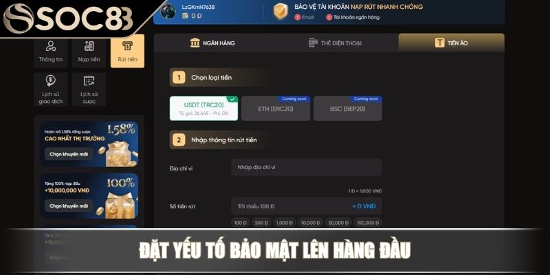 Rút Tiền Soc88 - Hướng Dẫn Giao Dịch Đổi Thưởng Nhanh Chóng 4 Đặt bảo mật lên hàng đầu