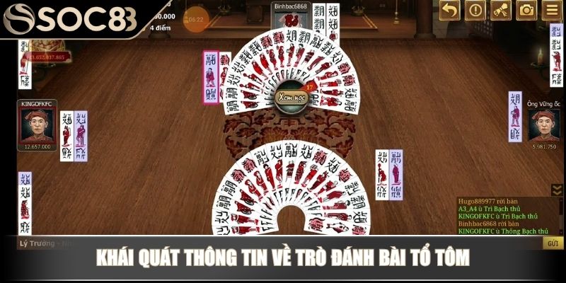 Cách Chơi Bài Tổ Tôm Chi Tiết Và Đơn Giản Người Mới Bắt Đầu 2 Khái quát thông tin về trò đánh bài Tổ Tôm