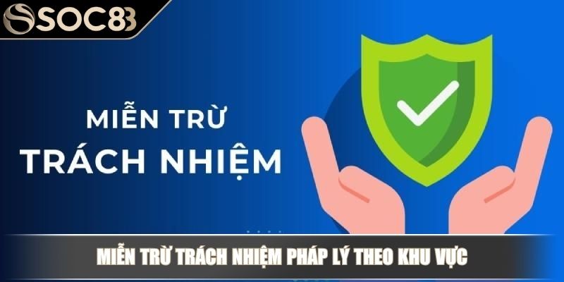 Miễn Trừ Trách Nhiệm SOC88 – Điều Cần Biết Khi Tham Gia 2 Miễn trừ trách nhiệm pháp lý