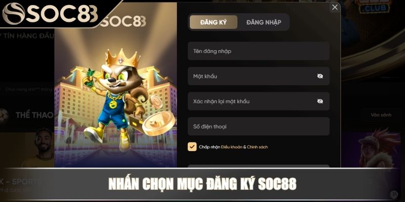 Đăng Ký Soc88 – Hướng Dẫn Mở Tài Khoản Cho Người Mới 3 Nhấn chọn mục đăng ký Soc88