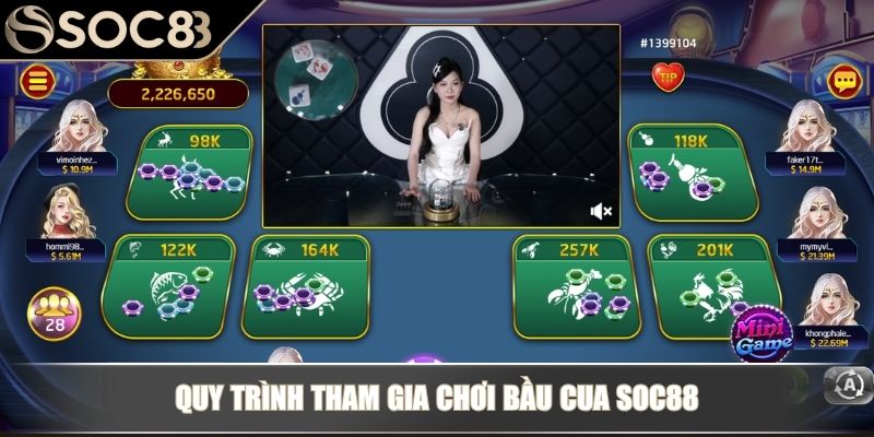 Bầu Cua Soc88 - Trò Chơi Trực Tuyến Kiếm Thưởng Hiệu Quả 3 Quy trình tham gia chơi Bầu cua Soc88
