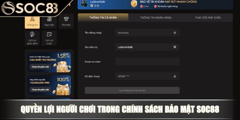 Chính Sách Bảo Mật – Yếu Tố Cốt Lõi Đảm Bảo An Toàn Tại Soc88 4 Quyền lợi người chơi trong chính sách bảo mật Soc88