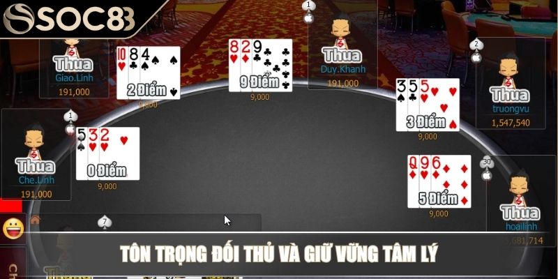 Cách Chơi Bài Cào Online Dễ Hiểu Và Mẹo Chơi Hiệu Quả 4 Tôn trọng đối thủ và giữ vững tâm lý