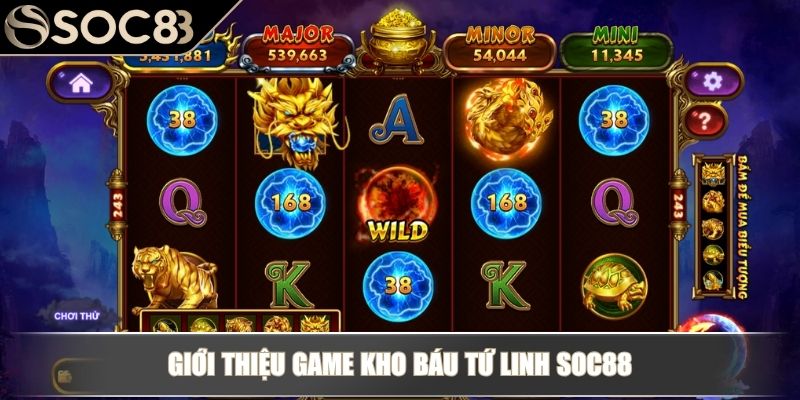 Kho Báu Tứ Linh - Săn Hũ Đổi Thưởng Cùng Linh Thú Huyền Thoại 2 Giới thiệu game Kho Báu Tứ Linh SOC88