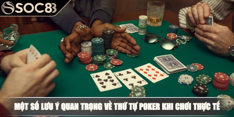 Thứ Tự Poker - Xếp Hạng Từ Mạnh Đến Yếu Và Cách So Điểm Chi Tiết 4 Một số lưu ý quan trọng về thứ tự Poker khi chơi thực tế